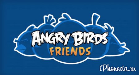 Angry Birds Friends выйдет 2 мая